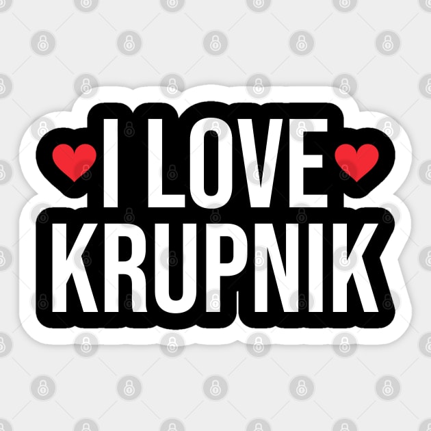 I love krupnik - Polish Sticker by Slavstuff